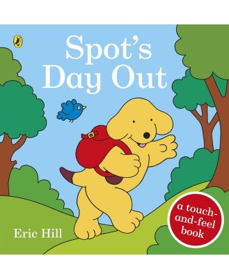 Spot's Day Out Touch & Feel Book