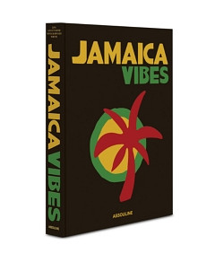Assouline Publishing Jamaica Vibes
