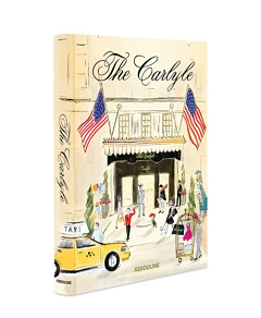Assouline Publishing The Carlyle