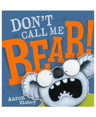 Childrens Book Dont Call Me Bear