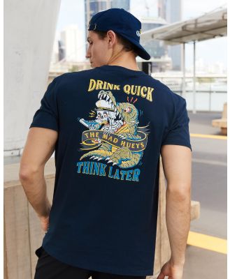 The Mad Hueys Men's Drink Quick Think Later T-Shirt in Navy