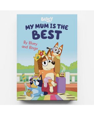 Bluey: My Mum is the Best