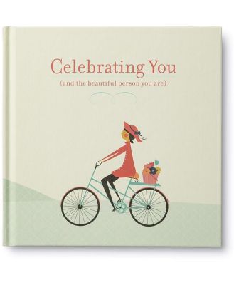 Celebrating You: And the Beautiful Person You Are Book