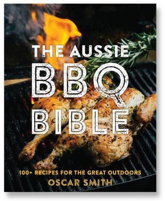 The Aussie BBQ Bible