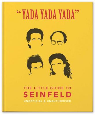 The Little Guide to Seinfeld (Yada Yada Yada)